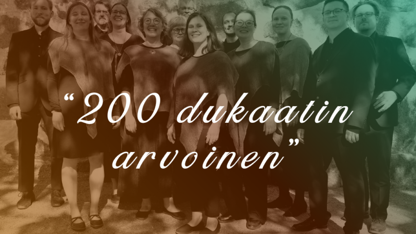 "200 dukaatin arvoinen"